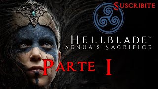 Hellblade Senuas Sacrifice – Un Viaje al Infierno de la Mente Parte 1 [upl. by Rufus]