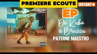 Paterne Maestro ep DE KABO À BRAZZA feat H Magnum x Diesel Gucci x Mc Baba x Bolemvn x Baseron [upl. by Delphina]