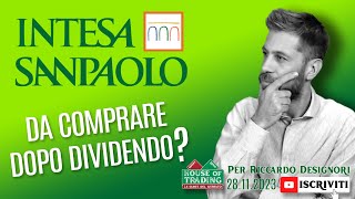 Intesa Sanpaolo cosa fare in Borsa con il titolo [upl. by Llenna]