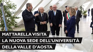 Mattarella allUniversità degli studi della Valle dAosta [upl. by Minor]