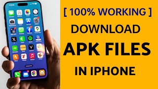 100 Working How To Download APK Files on iPhone  How To Install APK on iOS iOS 174 [upl. by Legyn]