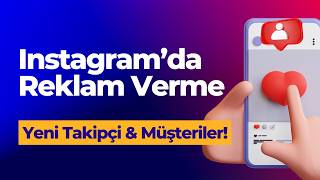 Instagram Reklam Verme Hakkında Her Şey 🔥 [upl. by Arreyt]