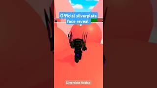 SILVERPLATE ROBLOX FACE REVEAL [upl. by Tinaret]