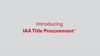 IAA Title Procurement™ [upl. by Ellis718]