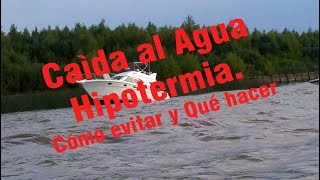 Caída al agua e Hipotermia Como actuar [upl. by Onivag]