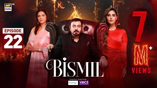 Bismil Episode 22  Digitally Presented by Sensodyne amp Vince Care  31 Oct 2024 Eng Sub ARY [upl. by Eggleston]