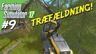 TRÆFÆLDNING  FORESTRY  Farming Simulator 2017 dansk Ep 9 [upl. by Ettenor]