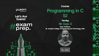 ExamPrep  EST102  Programming in C  Mr Sarju S  S1S2 BTech  Gtech Mulearn [upl. by Ahsienat675]