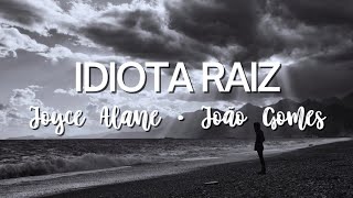 Idiota Raiz Karaoke  Joyce Alane [upl. by Autry]