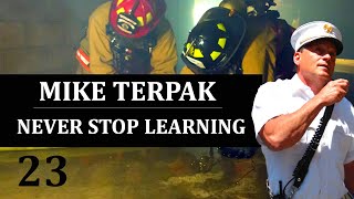 Mike Terpak  Never Stop Learning [upl. by Amekahs]