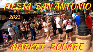 FIESTA MARKET SQUARE SAN ANTONIO 4 2023 [upl. by Anette]