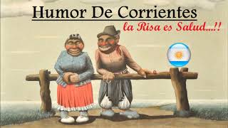 HUMOR DE CORRIENTES  LA RISA ES SALUD [upl. by Balthasar]