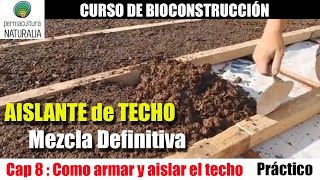 SUPER AISLANTE ECOLÓGICO para tu TECHO Económico ultraliviano supereficiente BIOCONSTRUCCIÓN [upl. by Longmire]