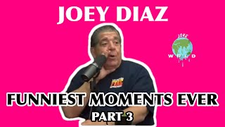 Joey Diaz  Best Moments Ever  Part 3 [upl. by Roz]