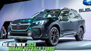 Finally The All New 2026 Subaru Outback Turbo Officially Revealed  Full Review And First Look [upl. by Onfroi]