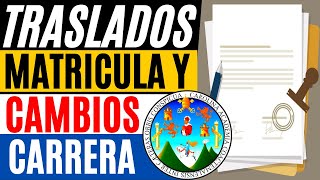 📙CÓMO Solicitar TRASLADOS MATRICULA  Carreras Simultaneas  Cambios de Carrera Plan o Extensión🔁 [upl. by Siurtemed]