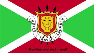 Hymne national du Burundi  National Anthem of Burundi  Hino Nacional de Burundi [upl. by Auhso842]