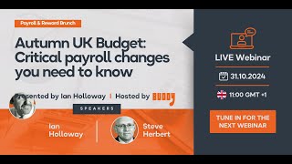 UK Autumn Budget 2024 Key Payroll amp Employment Changes  31 October Webinar Recap [upl. by Dielle451]