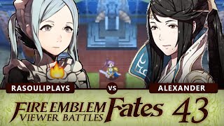 Fire Emblem Fates Viewer WiFi Battles  Part 43 Rasouli x Alexander  RasouliPlays [upl. by Domenic]