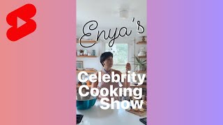 Enya’s Celebrity Cooking Show [upl. by Oad]