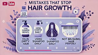 quot3 Common Hair Mistakes That Stop Growthquot [upl. by Rolyt]