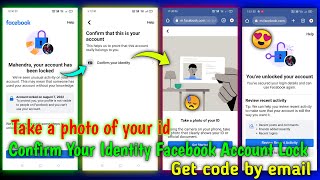 Confirm your identity Facebook lock  Take a photo of your id  How to unlock lock Facebook Account [upl. by Werdnael]