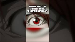 Death Note Meme deathnote animememes animehumor anime memes [upl. by Naeruat774]