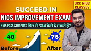 Nios Pass Students Improvement Exam Process  Nios ReExam  How to Score High Marks in April 2024 [upl. by Etnuhs987]