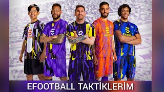 EFOOTBALL TAKTİKLERİMM GÜÇLÜ RAKIPLERİ YENECEKSİNİZ [upl. by Adnerb131]