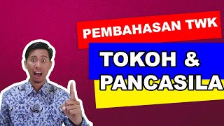 PEMBAHASAN SOAL FR TWK  TOKOH amp PENGAMALAN PANCASILA [upl. by Audie428]