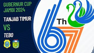 Tanjab Timur 0 vs 2 Tebo  PENYISIHAN GRUP GUBERNUR CUP 2024 [upl. by Ettenuj242]