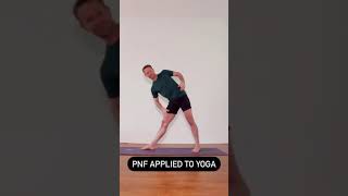 PNF In Yoga Poses  Proprioceptive Neuromuscular Facilitation [upl. by Nylyram385]