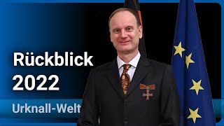 Jahresrückblick 2022 • Urknall Weltall und das Leben  Josef M Gaßner [upl. by Lonny337]