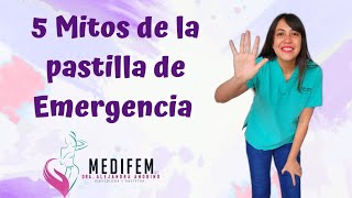 5 mitos de la Pastilla del día siguiente Dra Alejandra Andrino MedifemGT [upl. by Dnalor]