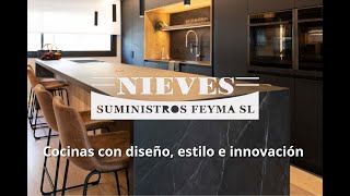 Cocinas con diseño estilo e innovación Materiales Nieves  Suministros Feyma SL [upl. by Trebornhoj]