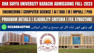 DHA Suffa University Karachi Admissions Fall 2023 [upl. by Atinwahs794]