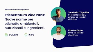 Webinar Etichettatura Vino 2023  Nuove norme per etichette ambientali nutrizionali e ingredienti [upl. by Inafetse]