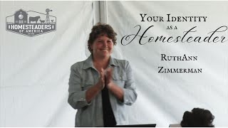 RuthAnn Zimmerman  Your Identity as a Homesteader  Homesteaders of America 2023 [upl. by Ajoop]