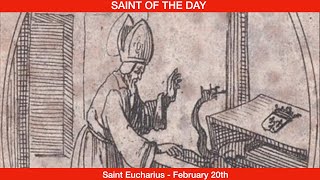 Saint Eucharius Bishop  February 20th [upl. by Thomajan43]