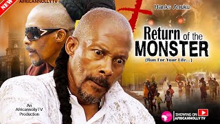 RETURN OF THE MONSTER  Hanks Anuku  The Best Nollywood Movie Ever  2024  Latest Nollywood Movie [upl. by Bac22]