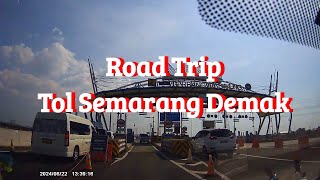 Road Trip Tol Semarang Demak [upl. by Eeleimaj]