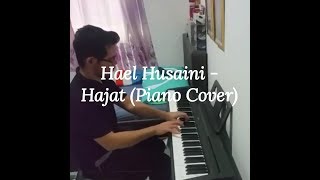 Hael Husaini  Hajat Piano Cover [upl. by Armillas]