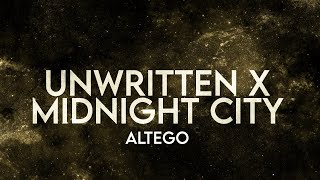 ALTEGO  Unwritten x Midnight City Remix Lyrics Extended [upl. by Atwahs]