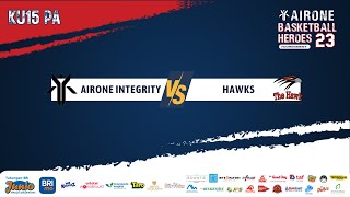 2 KU15 PA  AIRONE INTEGRITY vs HAWKS [upl. by Annovoj]