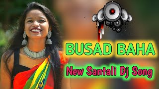 BUSAD BAHA SANTALI DJ SONG 2024🔹NEW SANTALI VIDEO 2024🔹SANTALI DJ SONG 2024🔹SANTALI DJ 2024🔹DJ VIDEO [upl. by Venator]