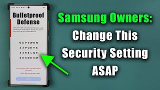 Samsung Galaxy Owners Change This Critical Security Setting on your Phone Immediately [upl. by Adiari]