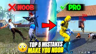 TOP 5 MISTAKES MAKE YOU NOOB 🔥  HOW TO BECOME PRO PLAYER  FIREEYES GAMING  FREE FIRE MAX [upl. by Goldina438]