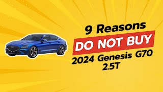 2024 Genesis G70 25T  9 Reasons Why You Should THINK TWICE 🚗❌ [upl. by Imuya330]