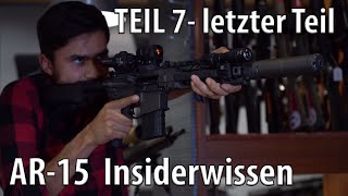 Insiderwissen amp Tipps  AR15  TEIL 7  Griffe amp Riemen [upl. by Ardeid98]