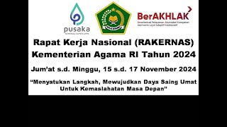 🔴16112024  1 RAKERNAS KEMENAG RI TAHUN 2024 [upl. by Annmarie871]